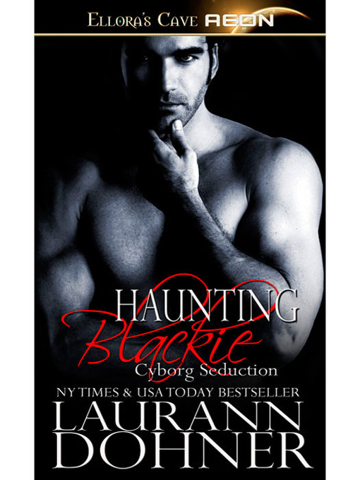 Title details for Haunting Blackie by Laurann Dohner - Wait list